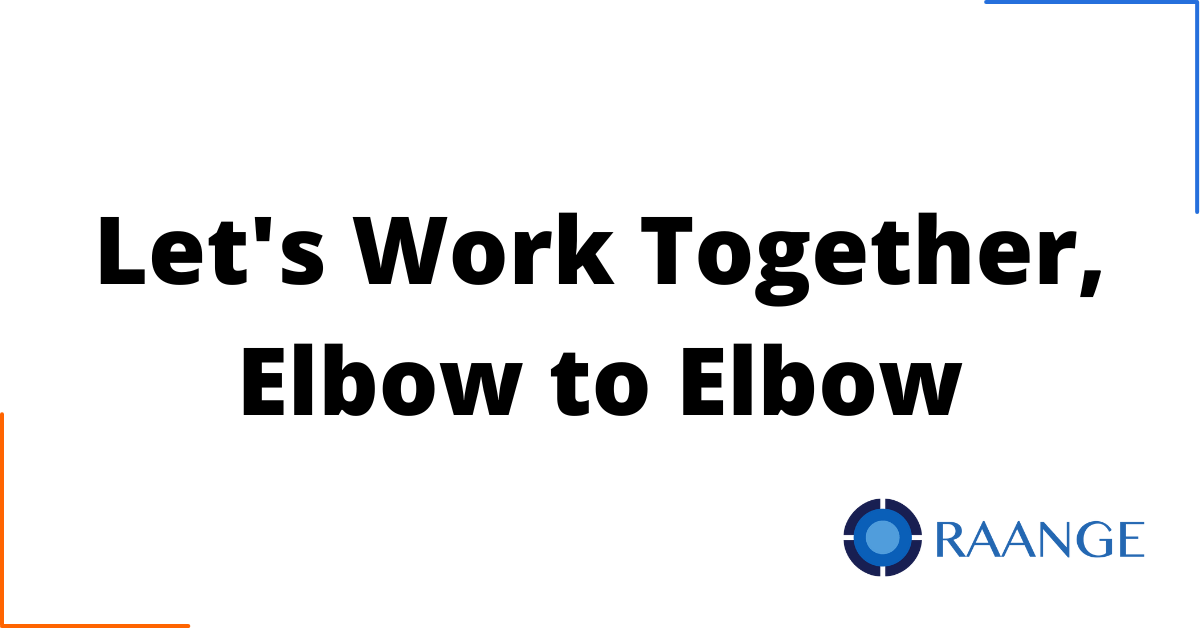 Let's Work Together, Elbow to Elbow