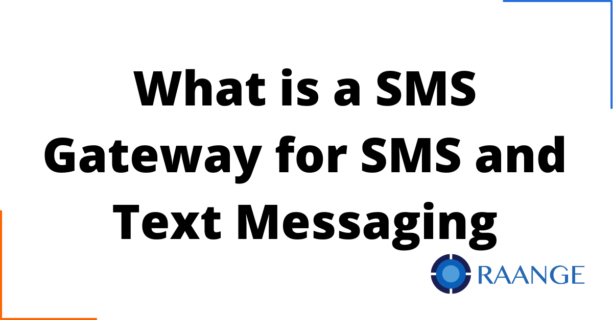 What is a sms gateway for sms and text messaging
